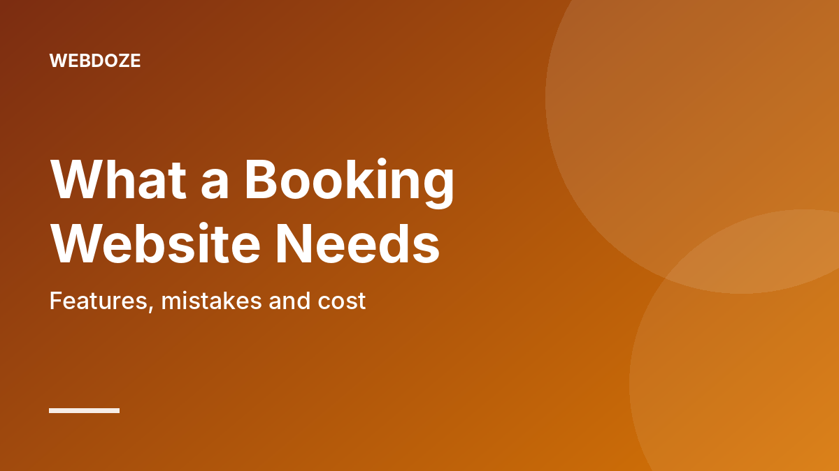 What a Booking Website Needs, and What It Costs
